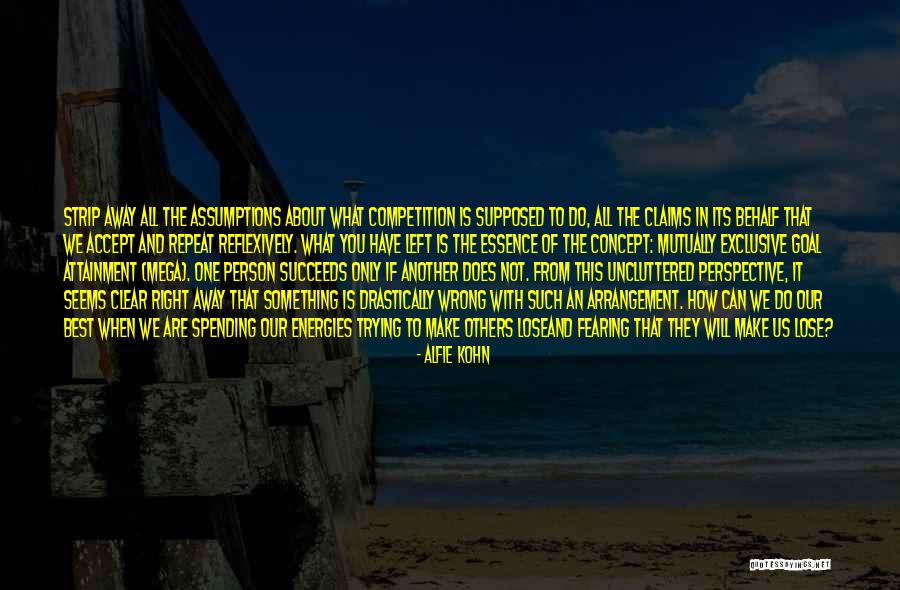 Non Exclusive Right Quotes By Alfie Kohn Non Exclusive Right Quotes By Alfie Kohn