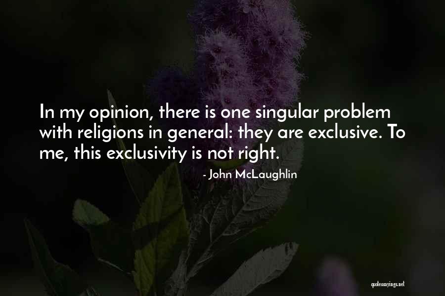 Non Exclusive Right Quotes By John McLaughlin Non Exclusive Right Quotes By John McLaughlin