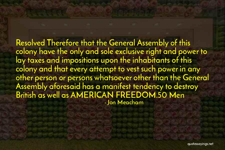 Non Exclusive Right Quotes By Jon Meacham Non Exclusive Right Quotes By Jon Meacham