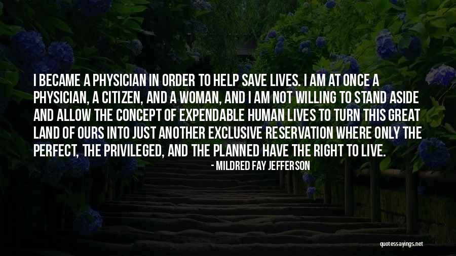 Non Exclusive Right Quotes By Mildred Fay Jefferson Non Exclusive Right Quotes By Mildred Fay Jefferson