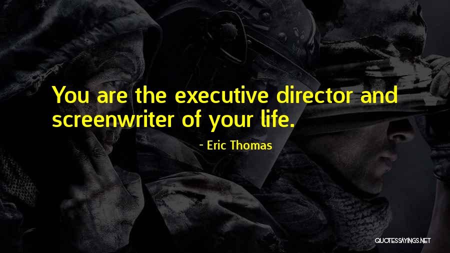 Non Executive Director Quotes By Eric Thomas