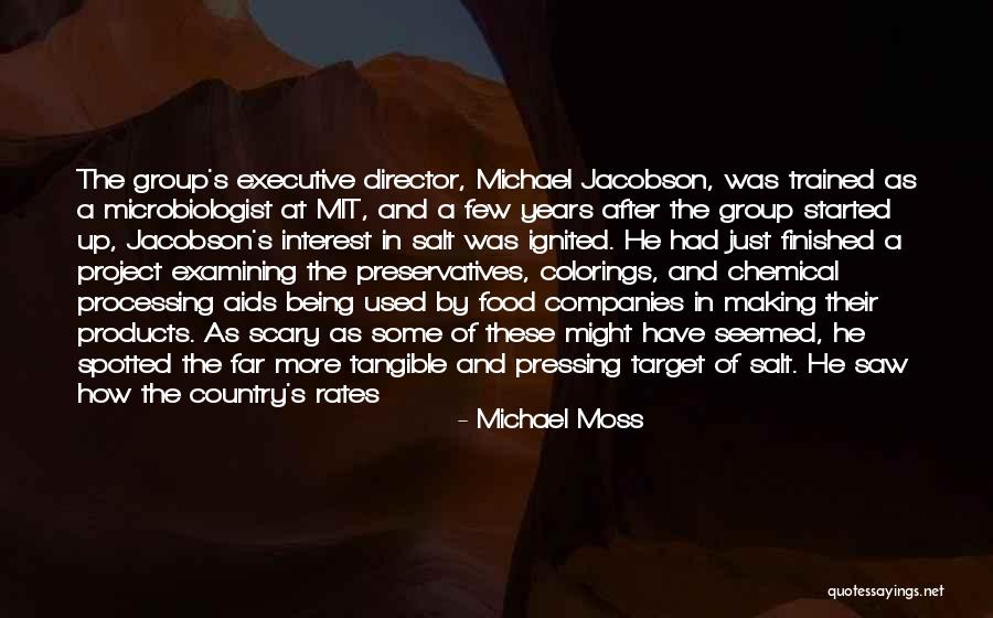 Non Executive Director Quotes By Michael Moss Non Executive Director Quotes By Michael Moss