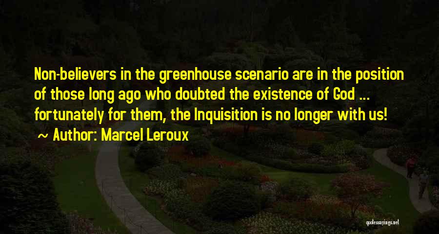 Non Existence Of God Quotes By Marcel Leroux