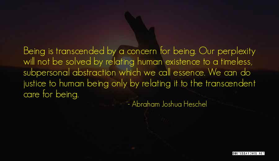 Non Existence Of Justice Quotes By Abraham Joshua Heschel Non Existence Of Justice Quotes By Abraham Joshua Heschel