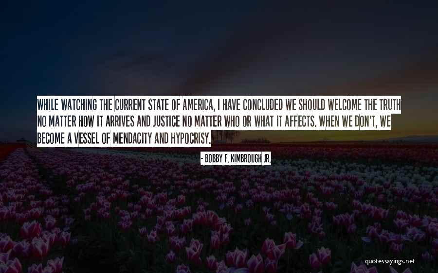 Non Existence Of Justice Quotes By Bobby F. Kimbrough Jr. Non Existence Of Justice Quotes By Bobby F. Kimbrough Jr.