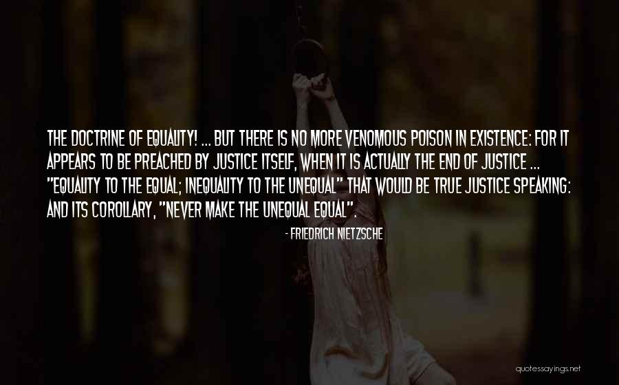 Non Existence Of Justice Quotes By Friedrich Nietzsche Non Existence Of Justice Quotes By Friedrich Nietzsche
