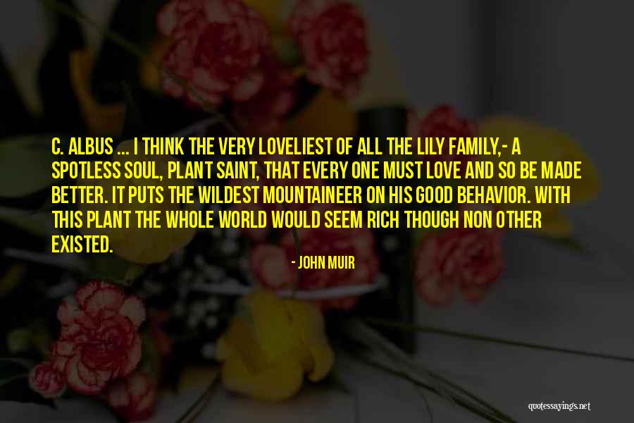 Non Family Quotes By John Muir