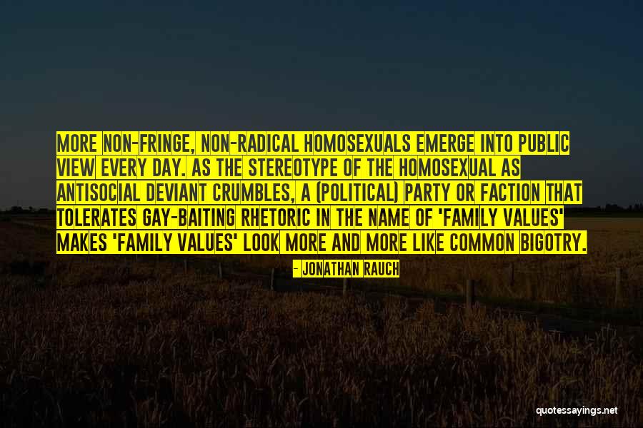 Non Family Quotes By Jonathan Rauch