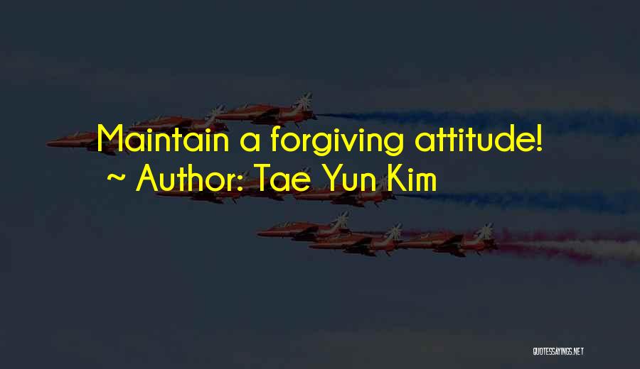 Non Famous Inspirational Quotes By Tae Yun Kim