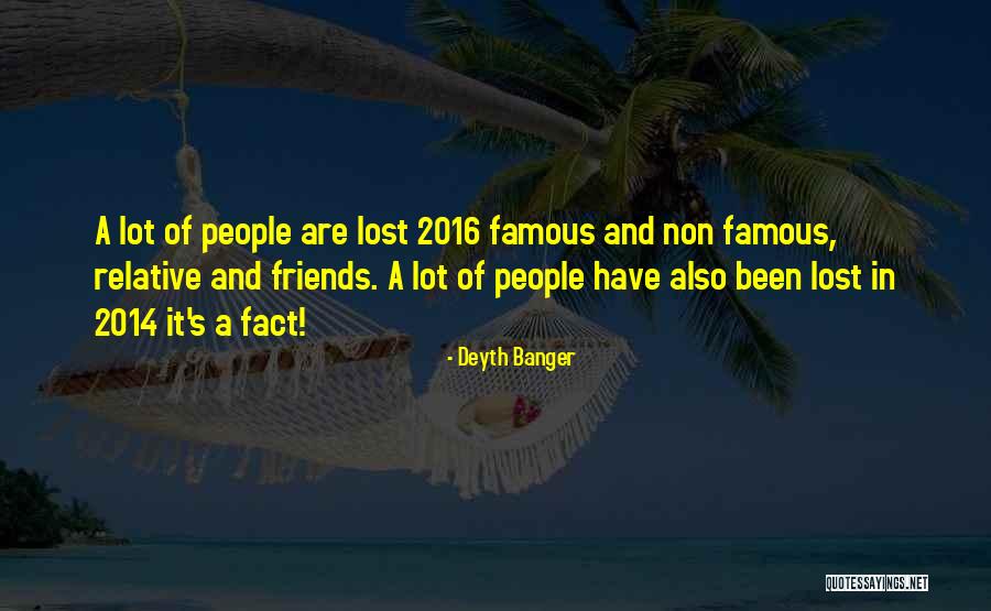 Non Famous Quotes By Deyth Banger Non Famous Quotes By Deyth Banger
