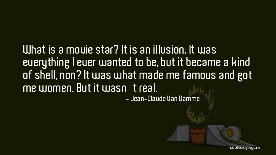 Non Famous Quotes By Jean-Claude Van Damme Non Famous Quotes By Jean-Claude Van Damme