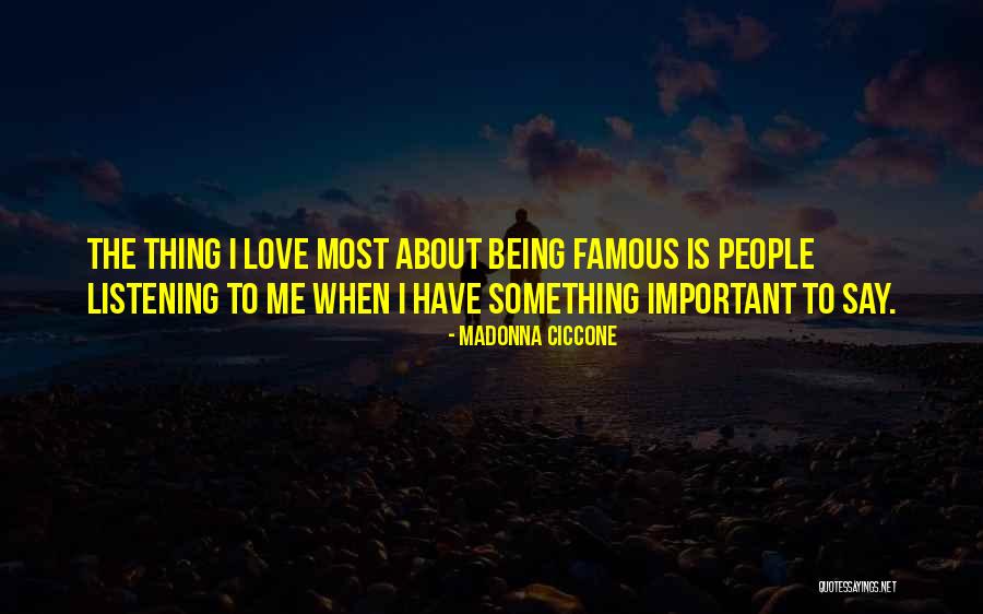 Non Famous Quotes By Madonna Ciccone Non Famous Quotes By Madonna Ciccone