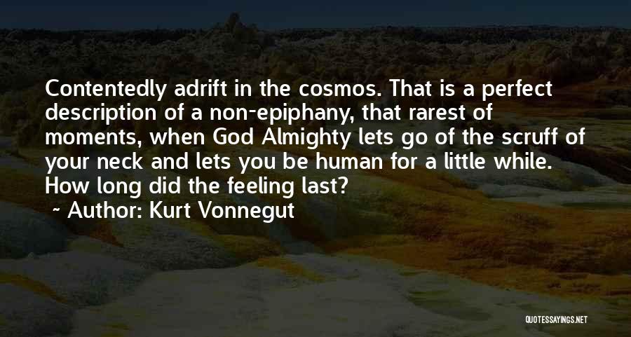 Non Feeling Quotes By Kurt Vonnegut
