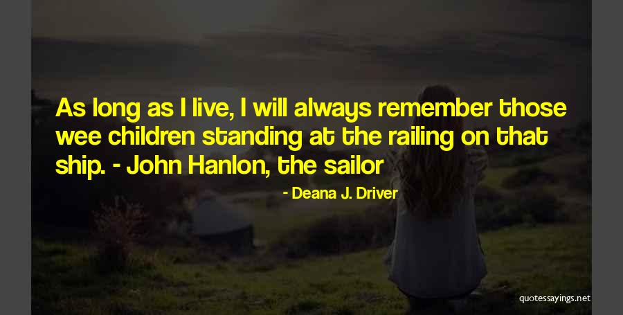 Non Fiction Books Quotes By Deana J. Driver