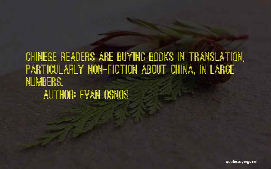 Non Fiction Books Quotes By Evan Osnos