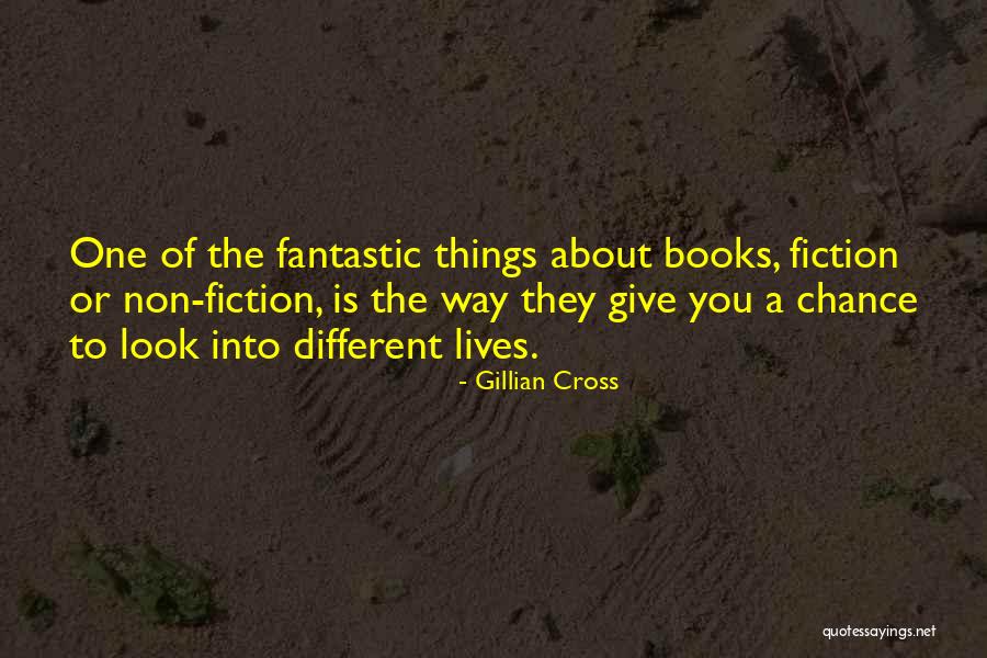 Non Fiction Books Quotes By Gillian Cross