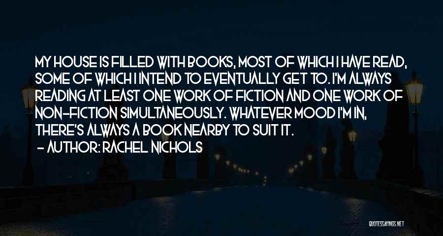 Non Fiction Books Quotes By Rachel Nichols