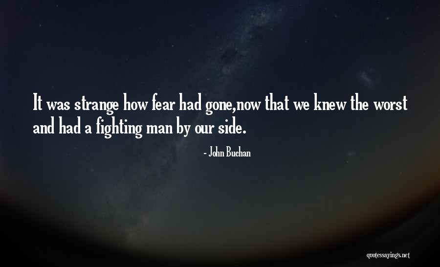 Non Fighting Adventure Quotes By John Buchan Non Fighting Adventure Quotes By John Buchan