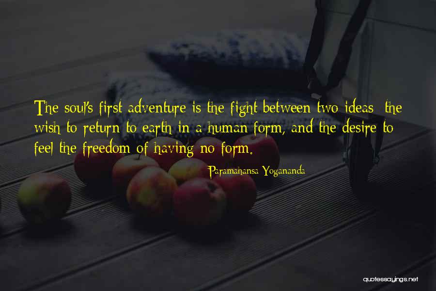 Non Fighting Adventure Quotes By Paramahansa Yogananda Non Fighting Adventure Quotes By Paramahansa Yogananda