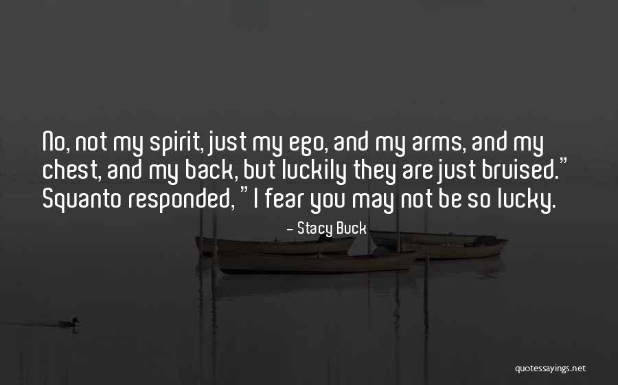 Non Fighting Adventure Quotes By Stacy Buck Non Fighting Adventure Quotes By Stacy Buck