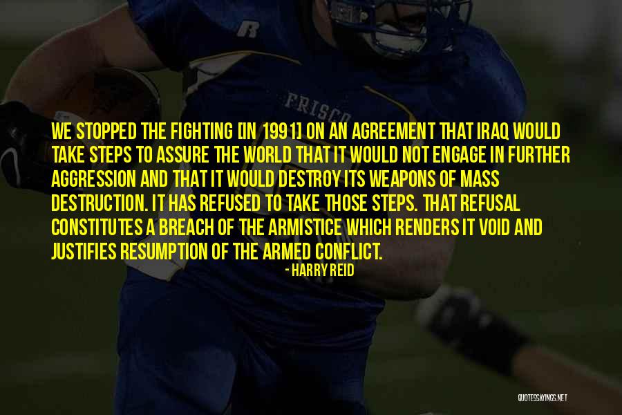 Non Fighting Agreement Quotes By Harry Reid Non Fighting Agreement Quotes By Harry Reid