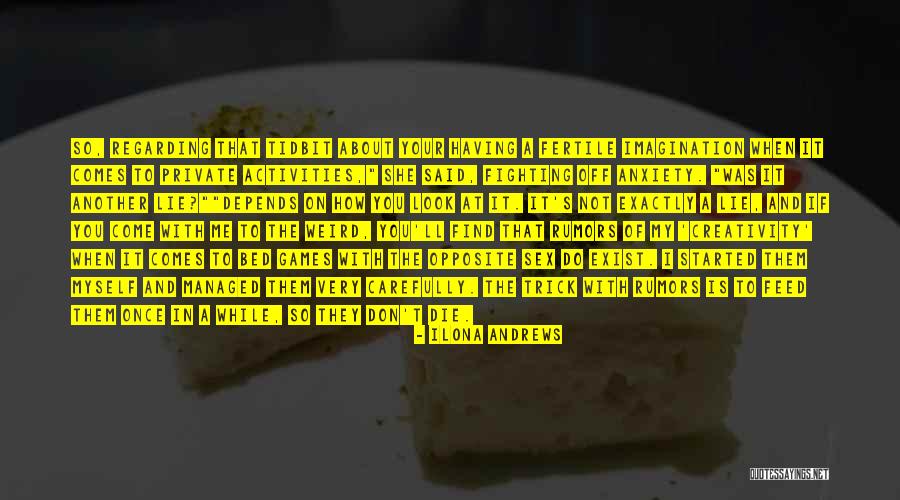 Non Fighting Games Quotes By Ilona Andrews Non Fighting Games Quotes By Ilona Andrews