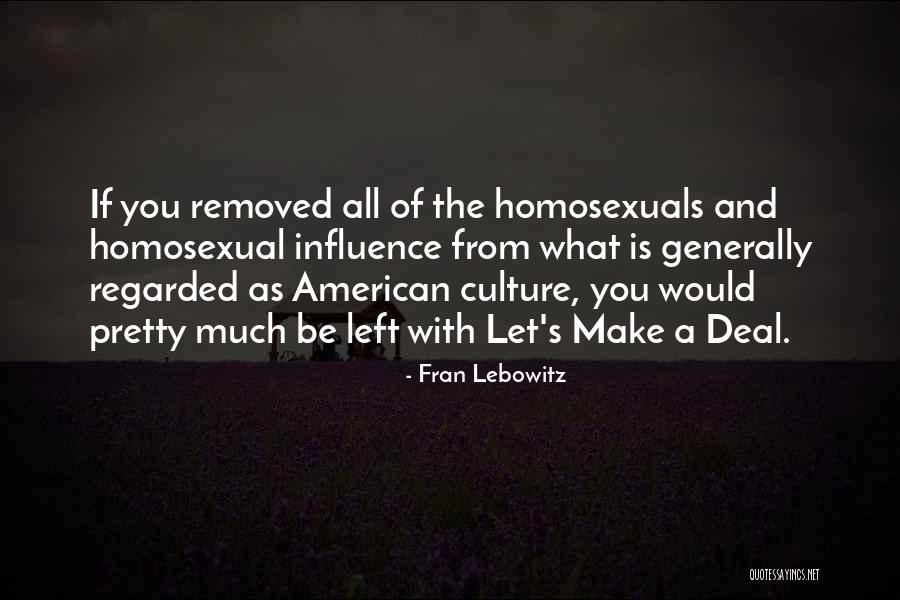 Non Financial Incentives Quotes By Fran Lebowitz Non Financial Incentives Quotes By Fran Lebowitz