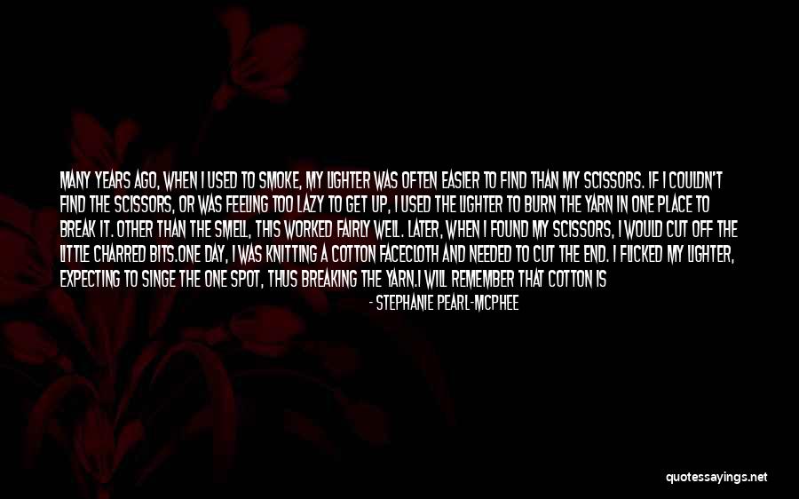 Non Flammable Quotes By Stephanie Pearl-McPhee Non Flammable Quotes By Stephanie Pearl-McPhee