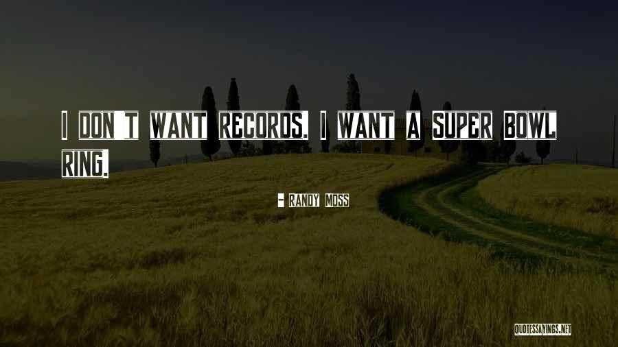 Non Football Super Quotes By Randy Moss Non Football Super Quotes By Randy Moss