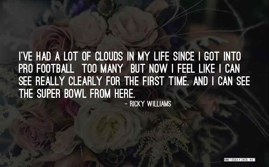 Non Football Super Quotes By Ricky Williams Non Football Super Quotes By Ricky Williams