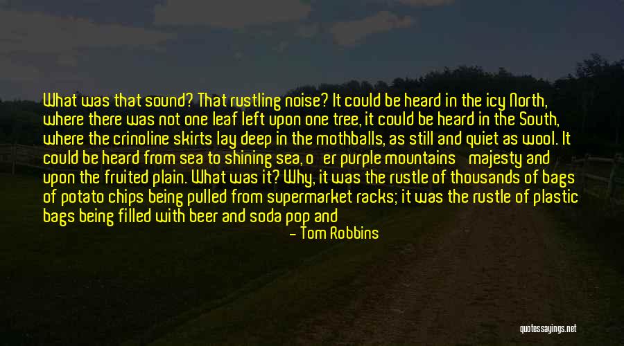 Non Football Super Quotes By Tom Robbins Non Football Super Quotes By Tom Robbins