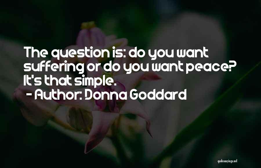 Non Forgiveness Quotes By Donna Goddard