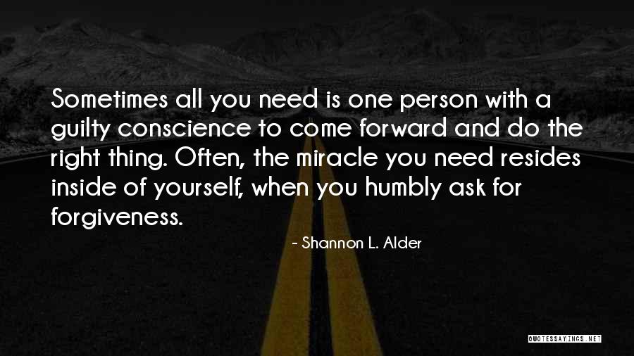 Non Forgiveness Quotes By Shannon L. Alder