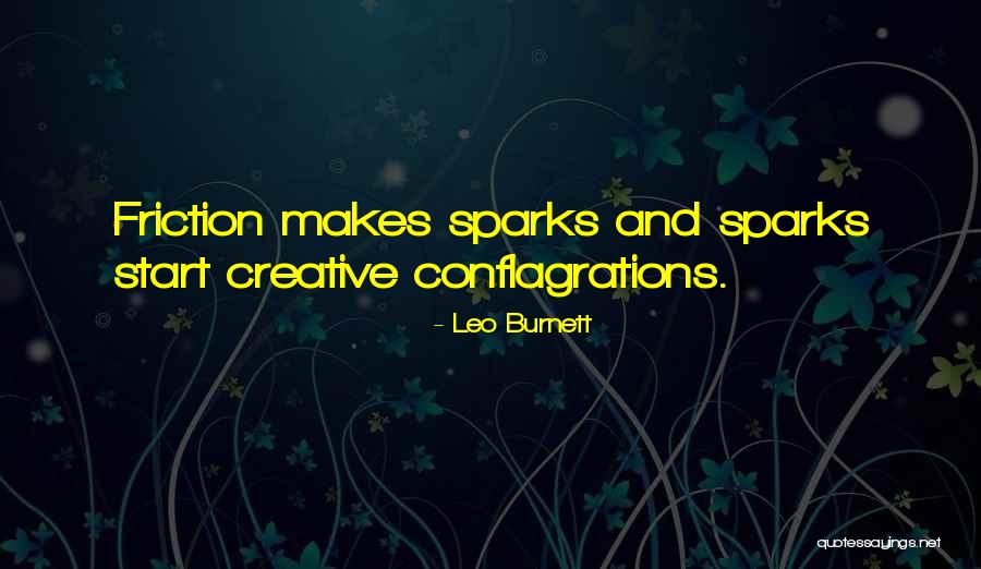 Non Friction Quotes By Leo Burnett Non Friction Quotes By Leo Burnett