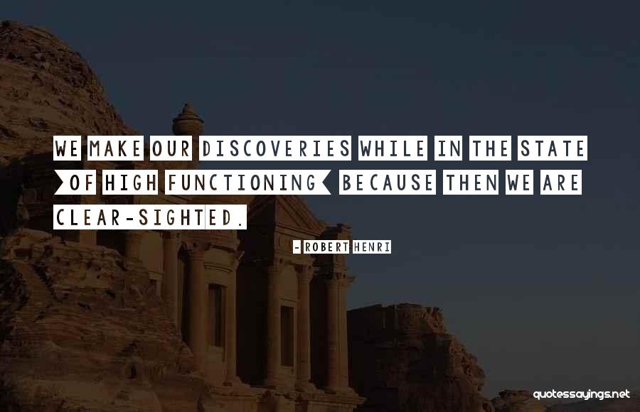 Non Functioning Quotes By Robert Henri Non Functioning Quotes By Robert Henri