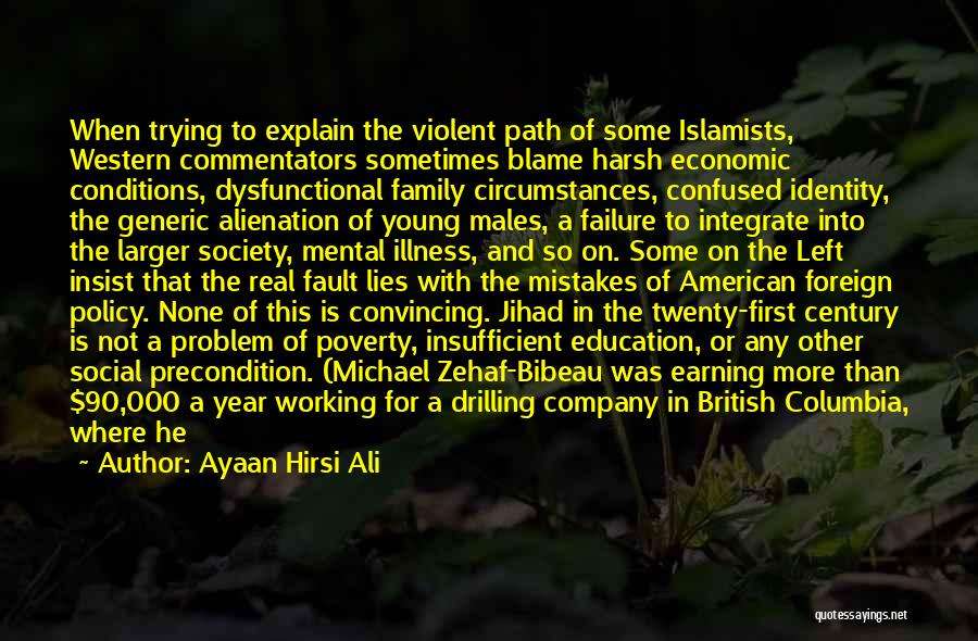 Non Generic Quotes By Ayaan Hirsi Ali