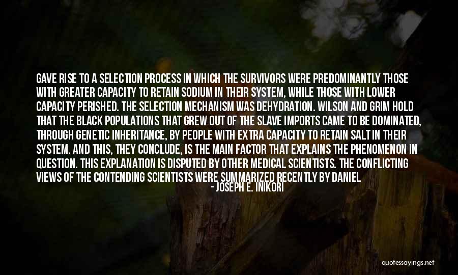 Non Genetic Inheritance Quotes By Joseph E. Inikori Non Genetic Inheritance Quotes By Joseph E. Inikori