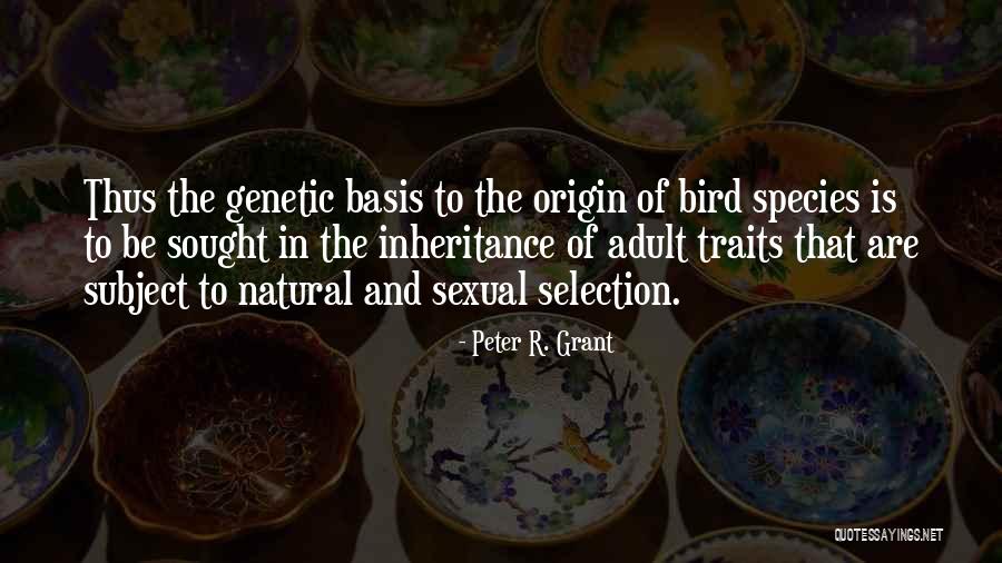 Non Genetic Inheritance Quotes By Peter R. Grant Non Genetic Inheritance Quotes By Peter R. Grant