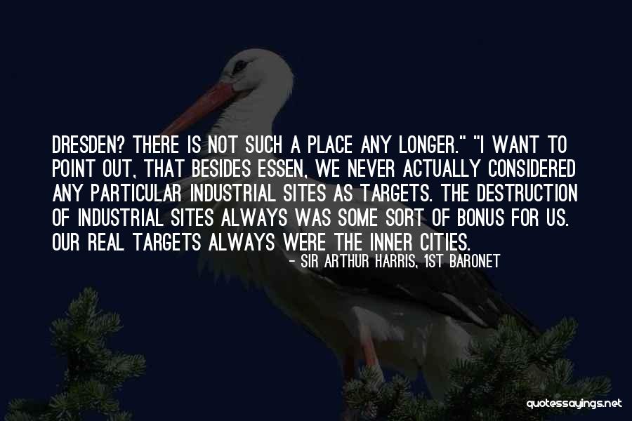 Non Group Coverage Quotes By Sir Arthur Harris, 1st Baronet Non Group Coverage Quotes By Sir Arthur Harris, 1st Baronet
