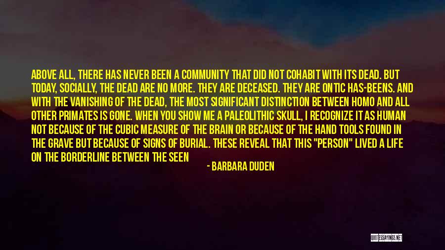 Non Human Primates Quotes By Barbara Duden Non Human Primates Quotes By Barbara Duden