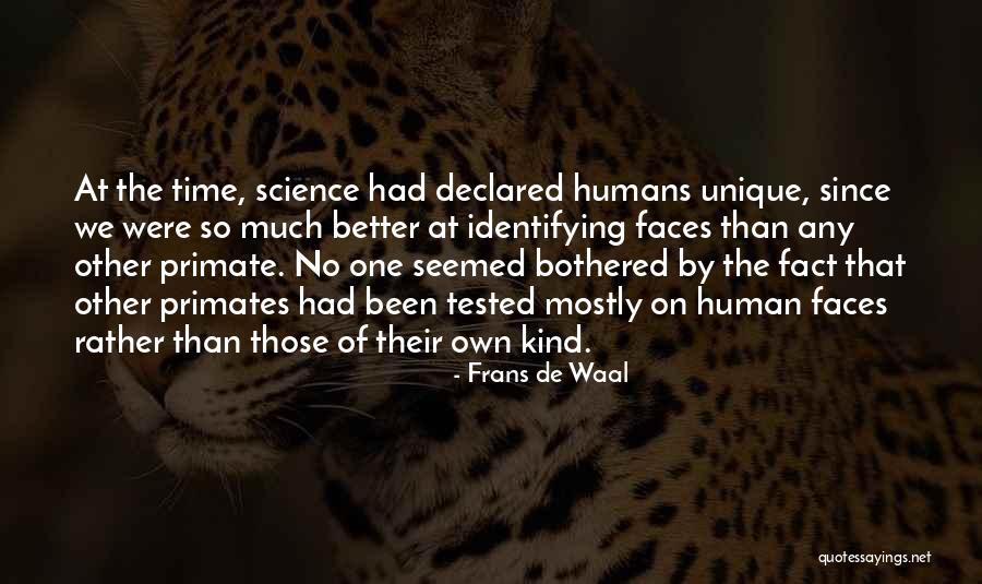 Non Human Primates Quotes By Frans De Waal Non Human Primates Quotes By Frans De Waal