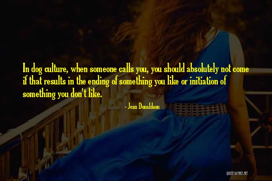 Non Humans Quotes By Jean Donaldson Non Humans Quotes By Jean Donaldson