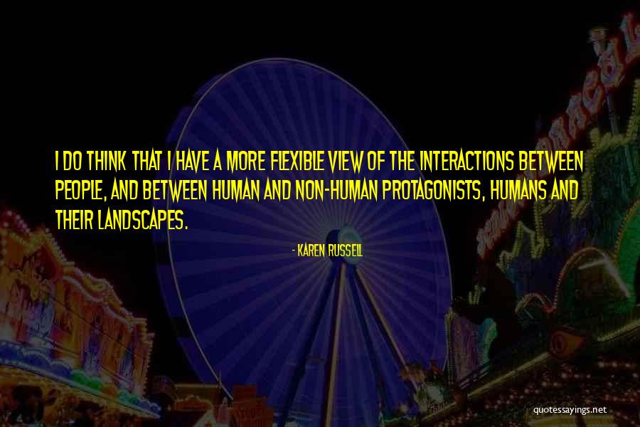 Non Humans Quotes By Karen Russell Non Humans Quotes By Karen Russell