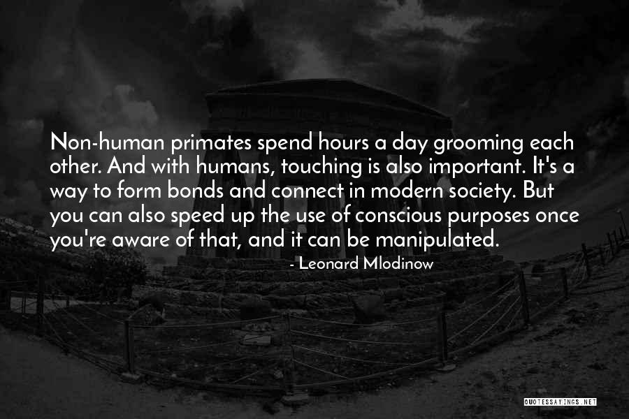 Non Humans Quotes By Leonard Mlodinow Non Humans Quotes By Leonard Mlodinow
