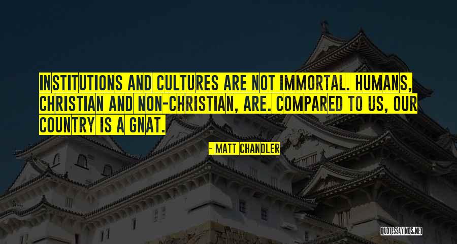 Non Humans Quotes By Matt Chandler Non Humans Quotes By Matt Chandler
