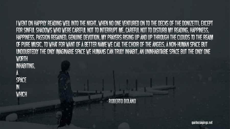 Non Humans Quotes By Roberto Bolano Non Humans Quotes By Roberto Bolano