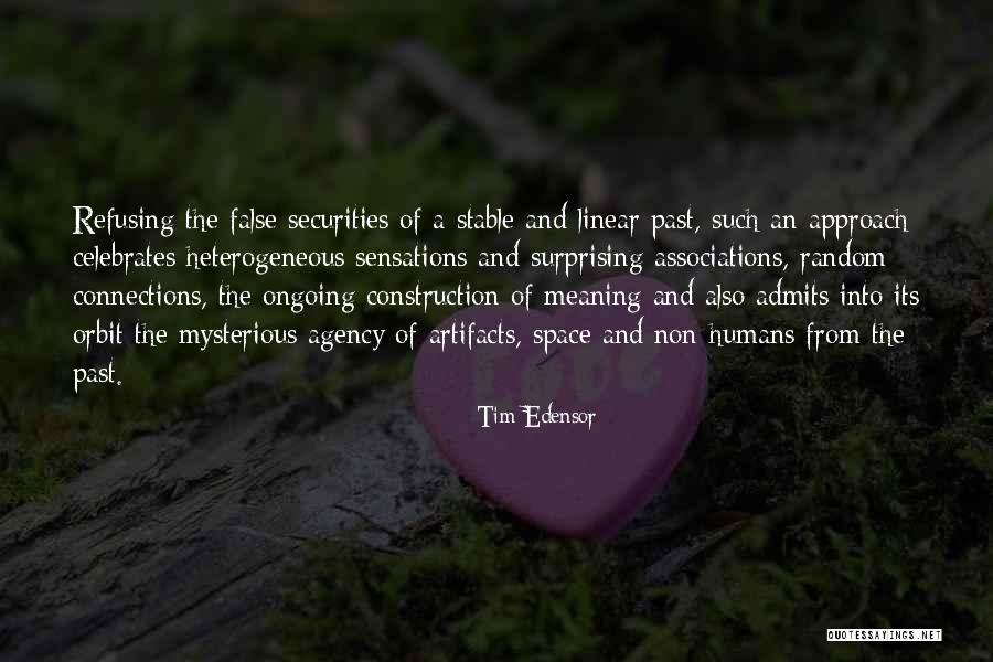 Non Humans Quotes By Tim Edensor Non Humans Quotes By Tim Edensor