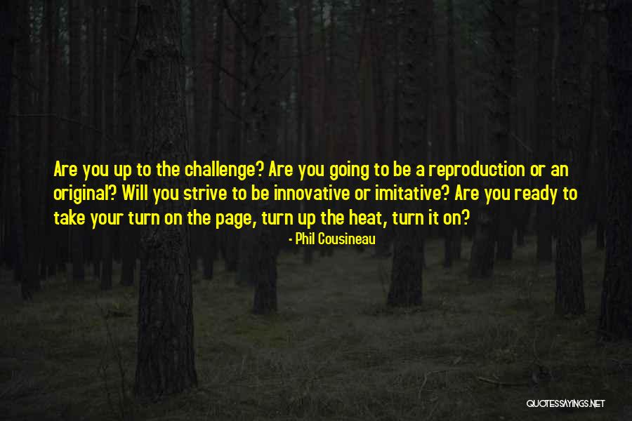 Non Imitative Quotes By Phil Cousineau Non Imitative Quotes By Phil Cousineau