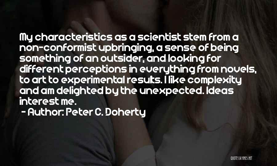 Non Interest Quotes By Peter C. Doherty