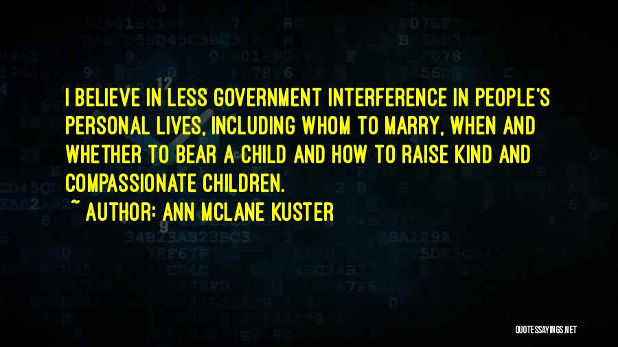 Non Interference Quotes By Ann McLane Kuster